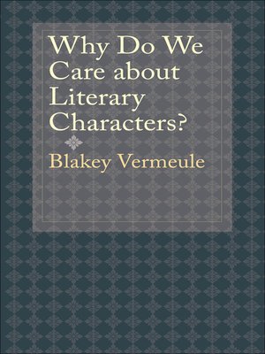 cover image of Why Do We Care about Literary Characters?